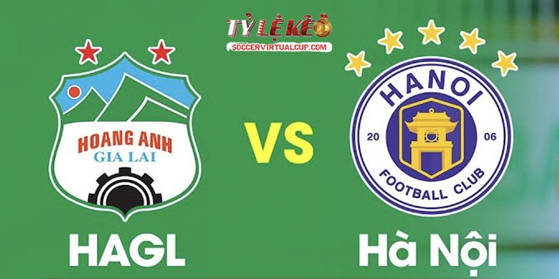 Soi Kèo V League: HAGL vs Hà Nội - Vòng 25 Lúc 18h Ngày 31/5/2026 1 HAGL vs Hà Nội