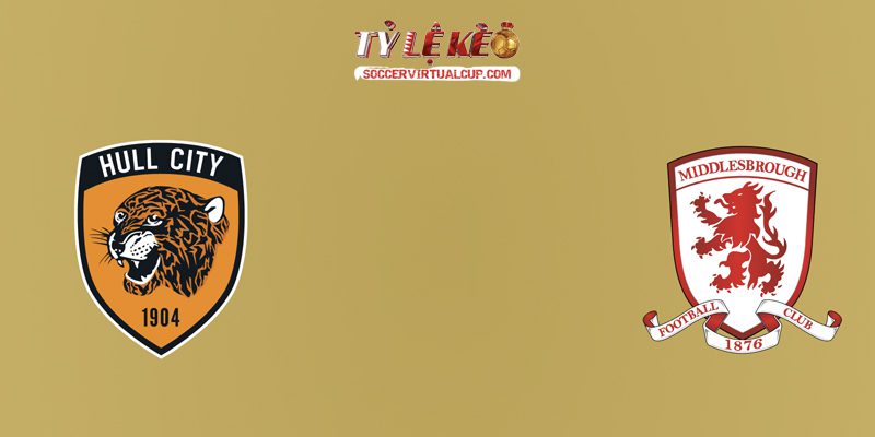 Soi kèo Championship: Hull City vs Middlesbrough Lúc 22h30 Ngày 23/5/2026 1 Hull City vs Middlesbrough