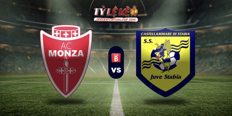 Soi kèo Serie B: Monza vs Juve Stabia Lúc 1h Ngày 20/5/2026 1 Monza vs Juve Stabia