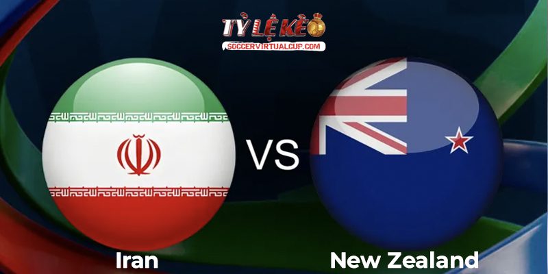 Soi Kèo World Cup 26: Iran vs New Zealand - Lúc 8h Ngày 16/6/2026 1 Iran vs New Zealand