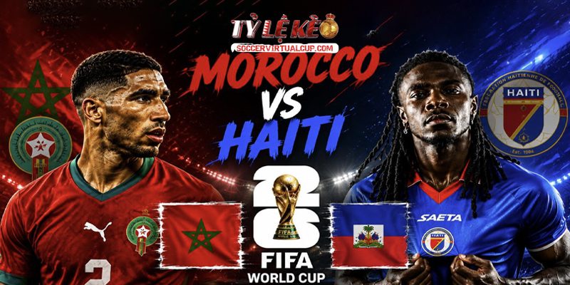 Soi Kèo World Cup 26: Morocco vs Haiti - Lúc 5h Ngày 25/6/2026 2 Keonhacai 5