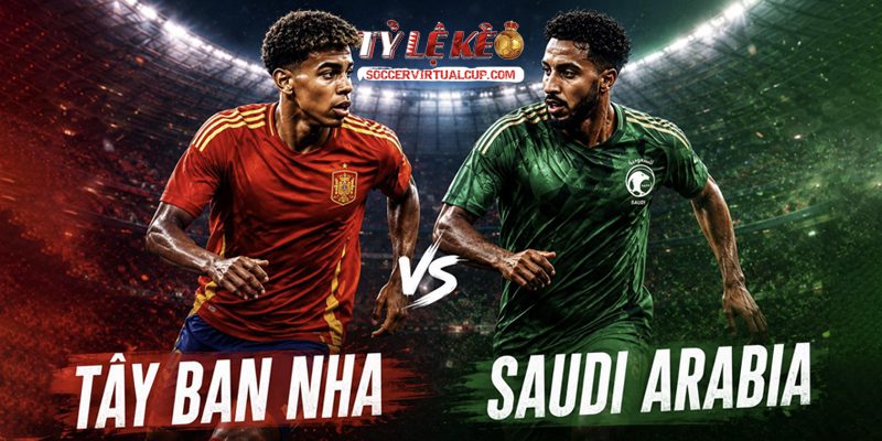 Soi Kèo World Cup 26: Tây Ban Nha vs Saudi Arabia - Lúc 23h Ngày 21/6/2026 2 Keonhacai 5