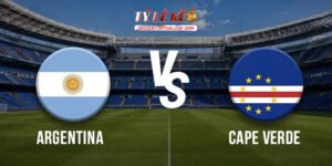 Argentina vs Cape Verde 0