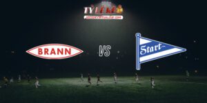 Brann vs Start
