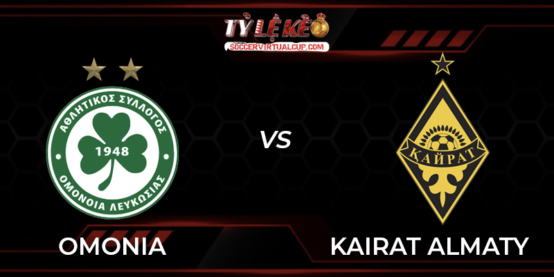 Soi Kèo C1: Omonia vs Kairat Almaty - Lúc 0h Ngày 23/7/2026 1 Omonia vs Kairat Almaty