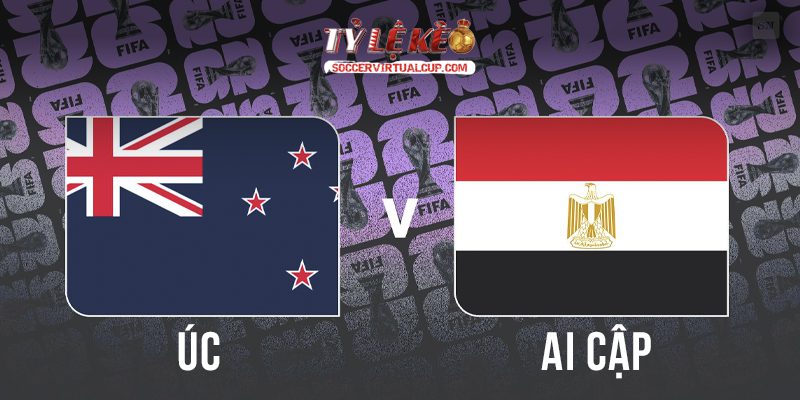 Soi Kèo World Cup 26: Australia vs Ai Cập - Vòng 1/16 Lúc 1h Ngày 4/7/2026 1 Australia vs Ai Cập
