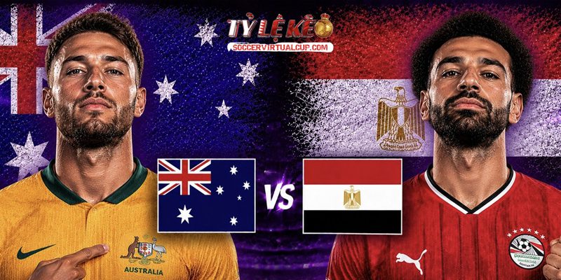 Soi Kèo World Cup 26: Australia vs Ai Cập - Vòng 1/16 Lúc 1h Ngày 4/7/2026 2 Keonhacai 5