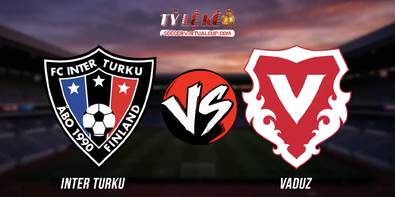 Inter Turku vs Vaduz
